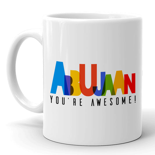Abbujaan You're Awesome Mug