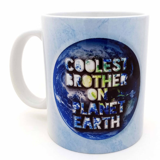 Coolest Brother On Planet Earth Ceramic Mug
