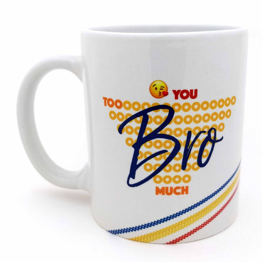 Love U Tooooooo Much Bro Ceramic Mug