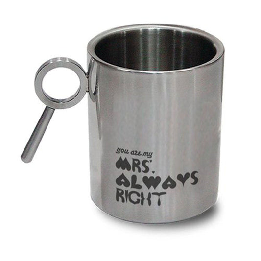 My Mrs. Always Right Mug Stainless Steel Double Walled Mug 265ml, 1 Pc