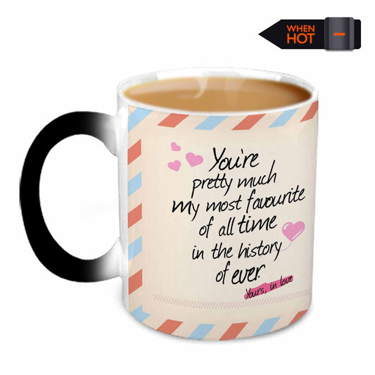 Postcard Design "You're pretty much my most favorite…" Magic Ceramic Mug, 350ml.