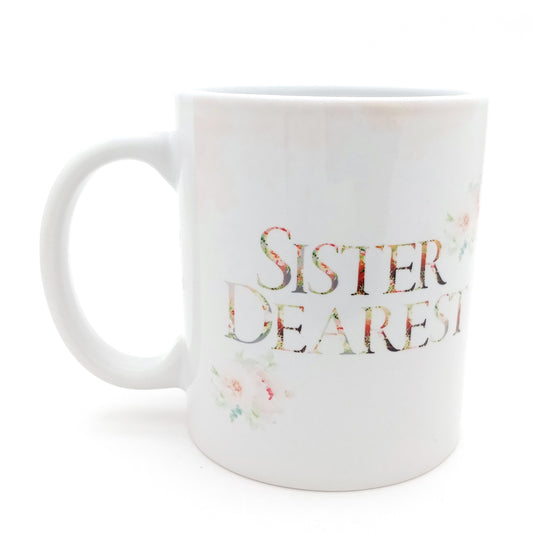 Sister Dearest Mug