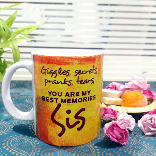 You Are Best Memories Sis Ceramic Mug, 350ml, 1 Pc