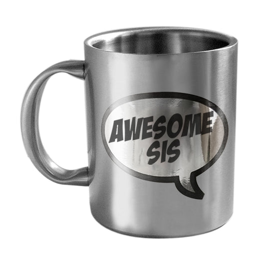 Awesome Sis