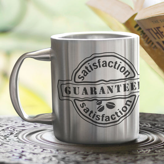 Satisfaction Guaranteed - Message Mug