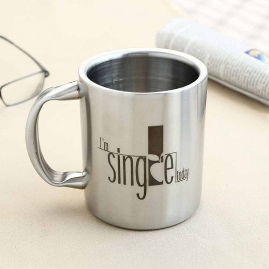 I'm Single Today - Message Mug
