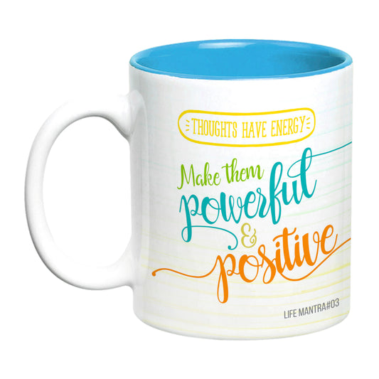 Thoughts have energy - Use Your Own Mug