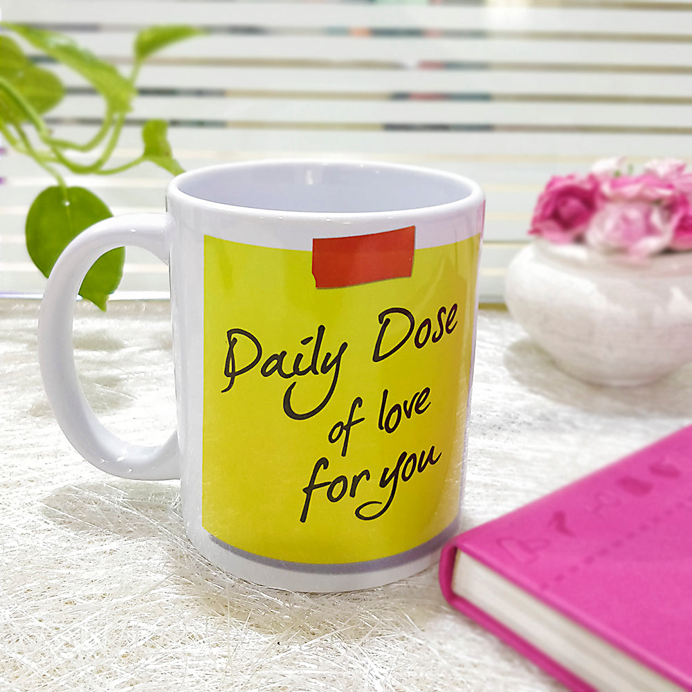 Daily Dose of Love for Mom Mug