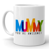 Mama Youre Awesome Mug