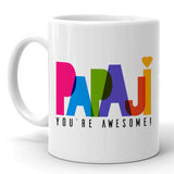 Papaji You're Awesome Mug