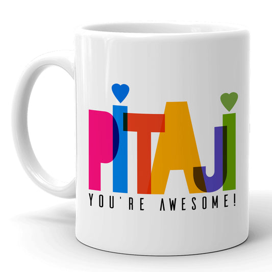 Pitaji You're Awesome Mug