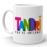 Tandri You're Awesome Mug