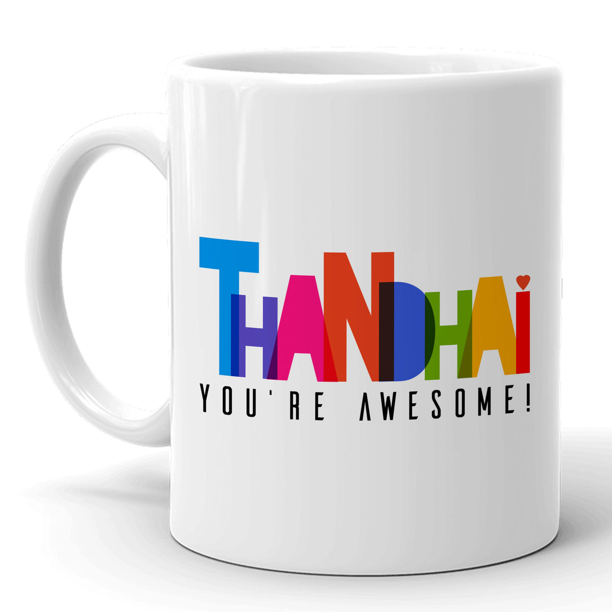 Thandhai You're Awesome Mug