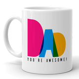 Dad You're Awesome Mug