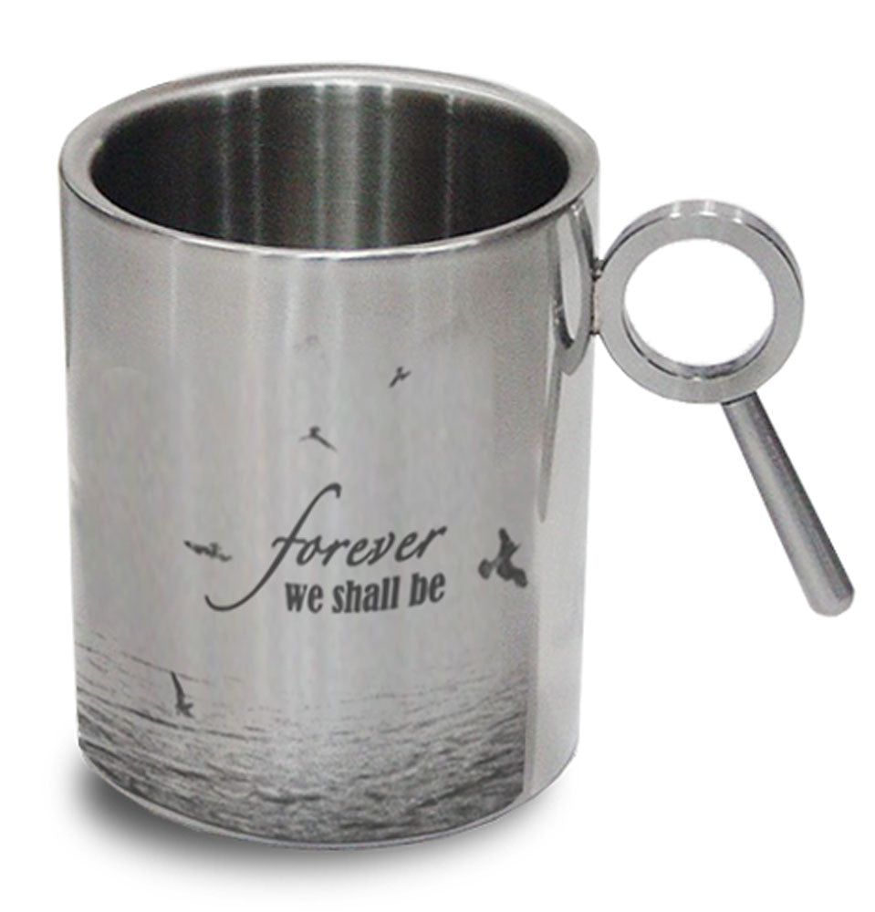 Forever, We Shall Be Stainless Steel Double Walled Mug 265ml, 1 Pc