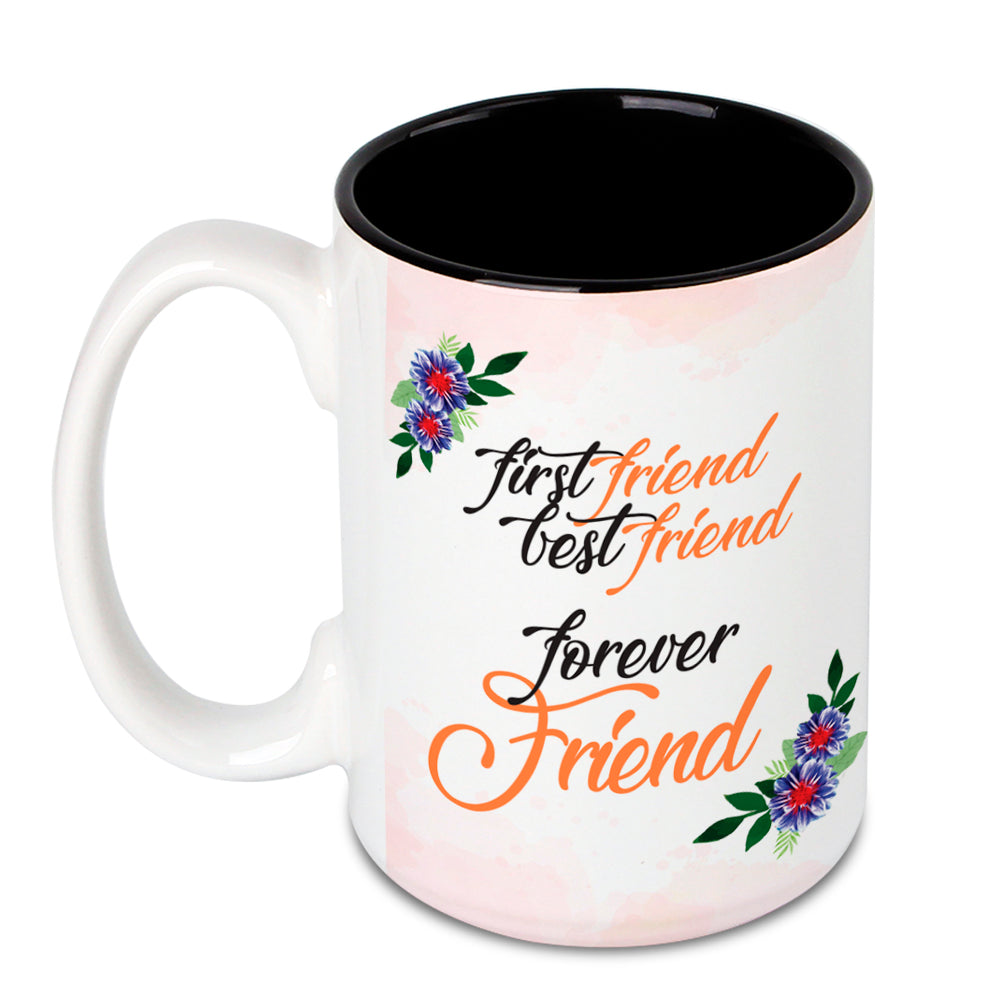 first-friend-best-friend-forever-friend-love-you-mum-mug