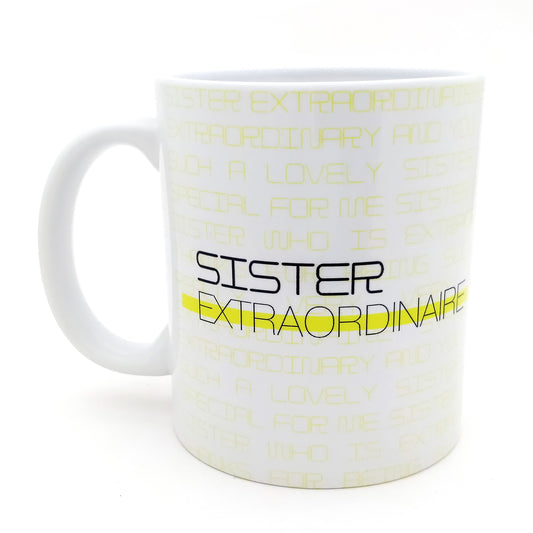 Sister Extraordinaire Mug