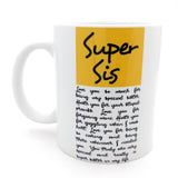 Super Sis - Special Sister Mug