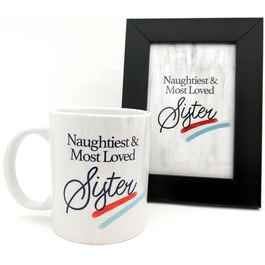 Naughtiest & Most Loved Sister Ceramic Mug & Photo Frame