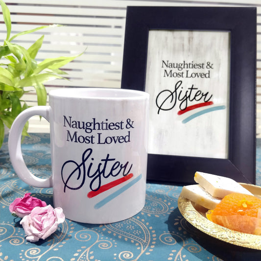 Naughtiest & Most Loved Sister Ceramic Mug & Photo Frame