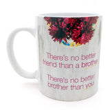 There'S No Better Friend Than Brother Ceramic Mug & Card, 315ml