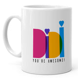 didi-youre-awesome-mug