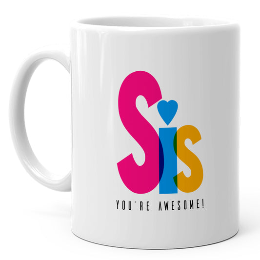 sis-youre-awesome-mug
