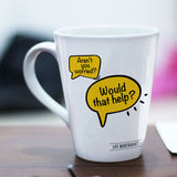 Aren't you worried - Use Your Own Mug