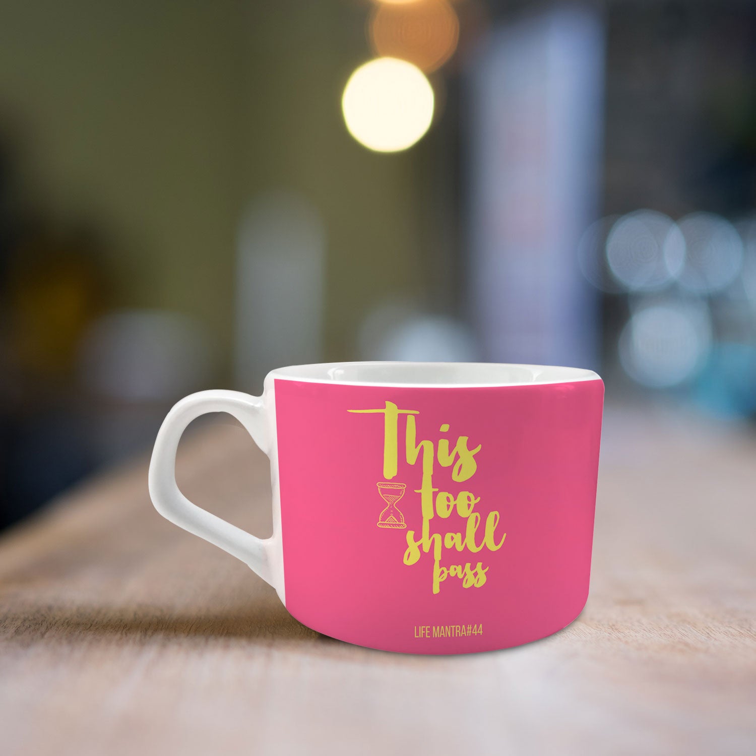 This too shall pass - Use Your Own Cup