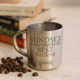 Mindset is what - Use Your Own Mug
